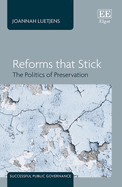 Reforms That Stick: The Politics of Preservation
