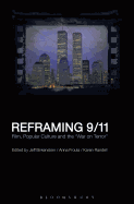 Reframing 9/11: Film, Popular Culture and the War on Terror