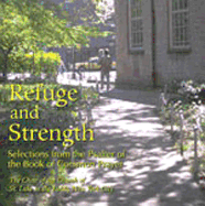 Refuge and Strength: Selections from the Psalter of the Book of Common Prayer