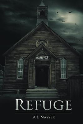 Refuge - Street, Scare, and Nasser, A I