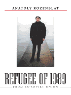 Refugee of 1989: From Ex-Soviet Union