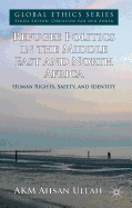 Refugee Politics in the Middle East and North Africa: Human Rights, Safety, and Identity
