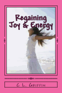 Regaining Joy & Energy: Daily Devotions