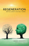 Regeneration: Spiritual Growth and How It Works