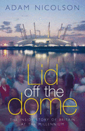 Regeneration: The Story of the Dome - Nicolson, Adam