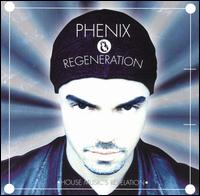 Regeneration - Phenix