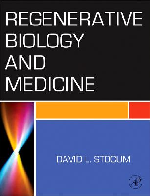 Regenerative Biology and Medicine - Stocum, David L