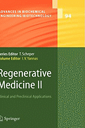 Regenerative Medicine II: Clinical and Preclinical Applications