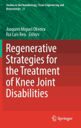 Regenerative Strategies for the Treatment of Knee Joint Disabilities