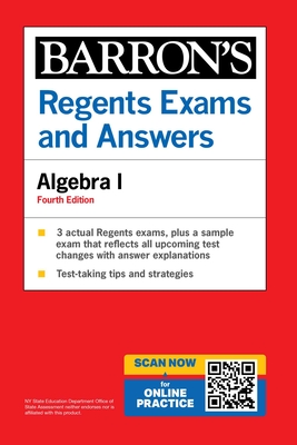 Regents Exams and Answers: Algebra I, Fourth Edition - Rubinstein, Gary M
