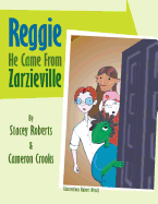 Reggie He Came from Zarzieville