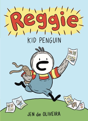 Reggie: Kid Penguin (a Graphic Novel) - de Oliveira, Jen