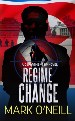 Regime Change - O'Neill, Mark