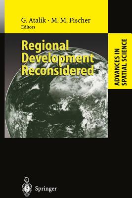 Regional Development Reconsidered - Atalik, Gndz (Editor), and Fischer, Manfred M (Editor)