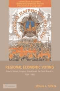 Regional Economic Voting: Russia, Poland, Hungary, Slovakia, and the Czech Republic, 1990-1999