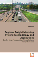 Regional Freight Modeling System: Methodology and Applications