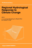 Regional Hydrological Response to Climate Change