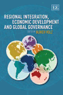 Regional Integration, Economic Development and Global Governance - Volz, Ulrich (Editor)