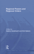 Regional Powers and Regional Orders