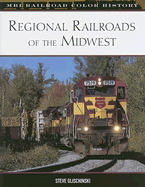 Regional Railroads of the Midwest
