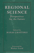 Regional Science: Perspectives for the Future