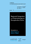 Regionale Integration und Osterweiterung der Europ?ischen Union