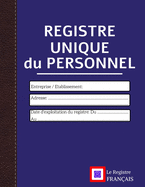 Registre Unique du Personnel: pour entreprise - Grand Format