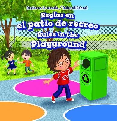 Reglas En El Patio de Recreo (Rules in the Playground) - Hicks, Dwayne