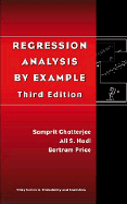 Regression Analysis by Example - Chatterjee, Samprit, and Hadi, Ali S, and Price, Bertram