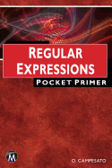 Regular Expressions: Pocket Primer