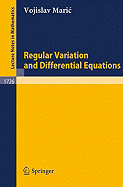 Regular Variation and Differential Equations - Maric, Vojislav