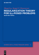 Regularization Theory for Ill-posed Problems