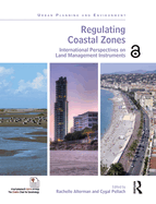 Regulating Coastal Zones: International Perspectives on Land Management Instruments