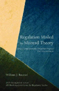 Regulation Misled by Misread Theory: Perfect Competition and Competition-Imposed Price Discrimination