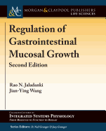 Regulation of Gastrointestinal Mucosal Growth: Second Edition