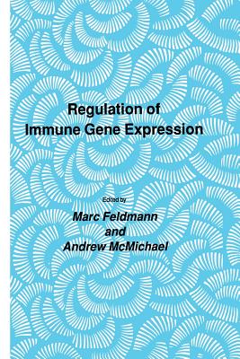 Regulation of Immune Gene Expression - Feldmann, Marc, and McMichael, Andrew