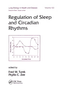 Regulation of Sleep and Circadian Rhythms
