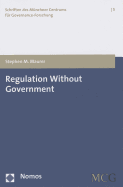 Regulation Without Government: European Biotech, Private Anti-Terrorism Standards, and the Idea of Strong Self-Governance