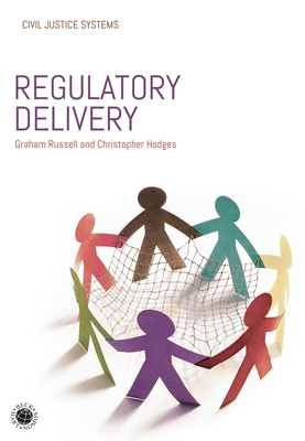 Regulatory Delivery - Russell, Graham, and Hodges, Christopher, Professor