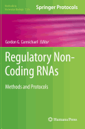 Regulatory Non-Coding RNAs: Methods and Protocols