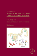 Regulatory T Cells in Health and Disease: Volume 136