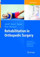 Rehabilitation in Orthopedic Surgery