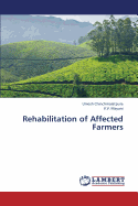 Rehabilitation of Affected Farmers