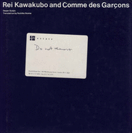 Rei Kawakubo and Commes des Garcons - Sudjic, Deyan
