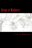 Reign of Madness