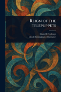 Reign of the Telepuppets