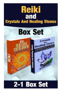 Reiki and Crystals and Healing Stones Box Set