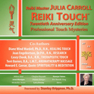 Reiki Touch(r) Twentieth Anniversary Edition - Carroll, Julia, M.A., A.T.C