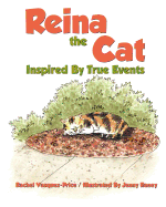 Reina the Cat: Inspired by True Events