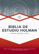 Reina Valera 1960, Biblia De Estudio Holman, Tapa Dura (Rvr 1960 Holman Study Bible, Black Hardcover) (Spanish Edition)